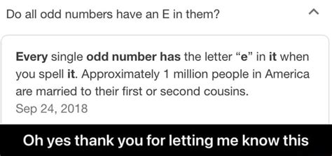 All odd numbers have the letter E in them : .